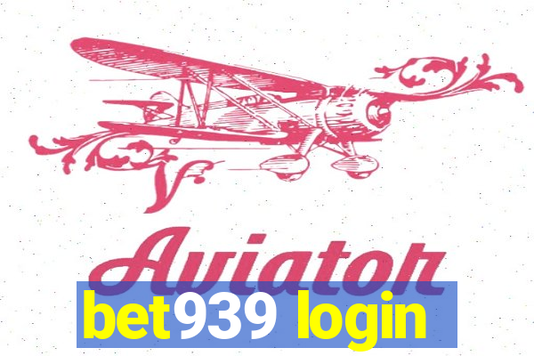 bet939 login